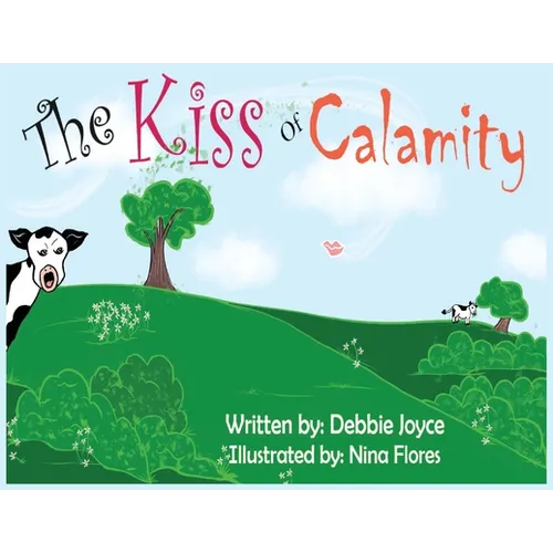 The Kiss of Calamity