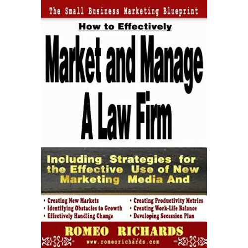 How to Effectively Market and Manage a Law Firm