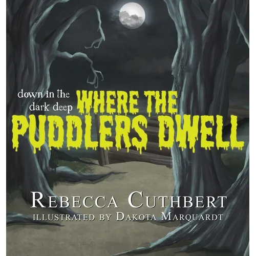 Down in the Dark Deep Where the Puddlers Dwell