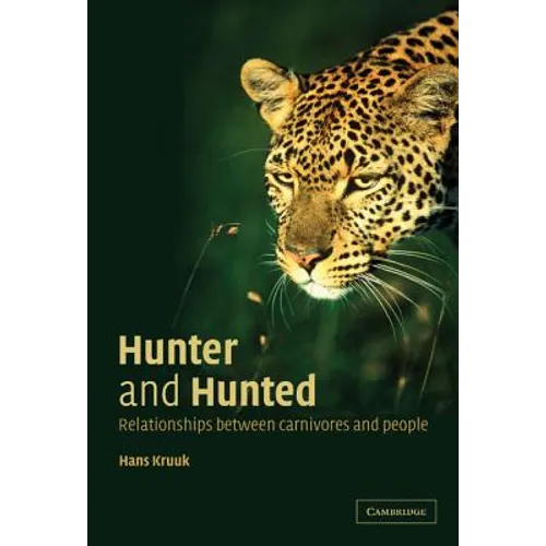 Hunter and Hunted: Relationships Between Carnivores and People