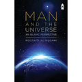 Man & The Universe: An Islamic Perspective