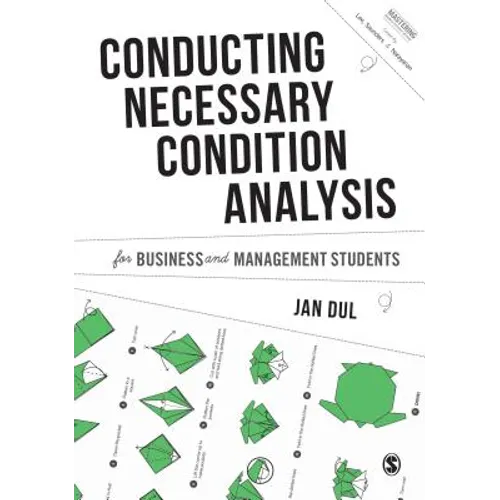 Conducting Necessary Condition Analysis for Business and Management Students