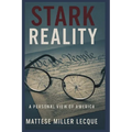 The Stark Reality