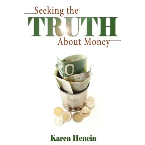 Seeking the Truth about Money