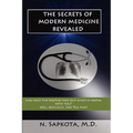 The Secrets of Modern Medicine Revealed
