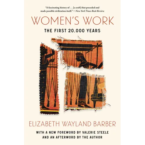 Women's Work: The First 20,000 Years