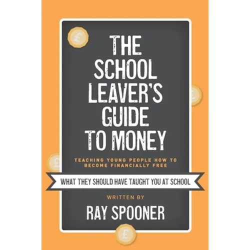 The School Leaver's Guide to Money