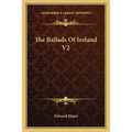 The Ballads Of Ireland V2