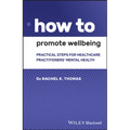 How to Promote Wellbeing