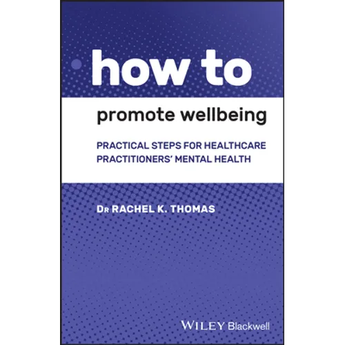 How to Promote Wellbeing