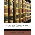 How to Draw a Map