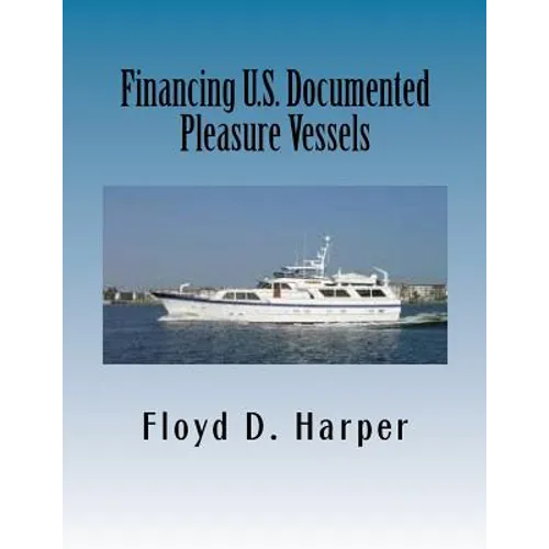 Financing U.S. Documented Pleasure Vessels