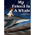 My Friend Is A Whale