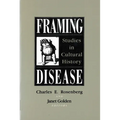 Framing Disease: Studies in Cultural History