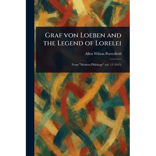 Graf Von Loeben and the Legend of Lorelei