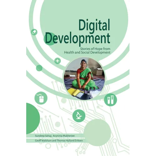 Digital Development: Stories of Hope from Health and Social Development