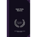 Ralph Waldo Emerson