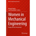 Women in Mechanical Engineering: Energy and the Environment