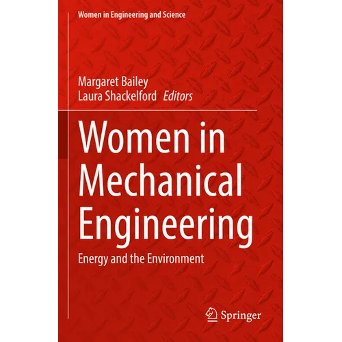Women in Mechanical Engineering: Energy and the Environment