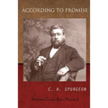 According To Promise: The Lord's Method Of Dealing With His Chosen People