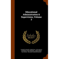 Educational Administration & Supervision, Volume 3