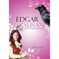 Edgar & Susan: The Crow and the Woman He Loved