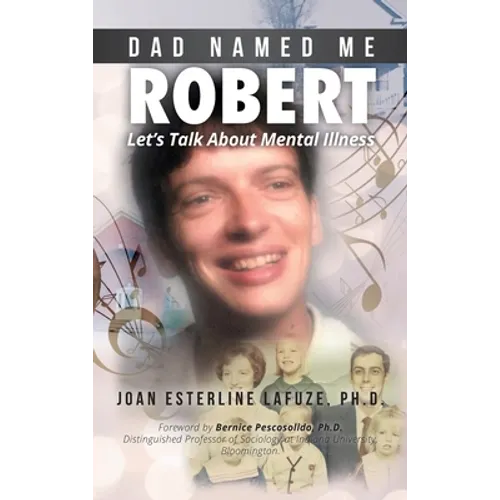 Dad Named Me Robert: Let's Talk About Mental Illness