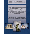 Local 13000, United Steelworkers of America, AFL-CIO-CLC, Petitioner V. Harris A. Parson et al. U.S. Supreme Court Transcript of Record with Supportin