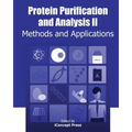 Protein Purification and Analysis II: Methods and Applications
