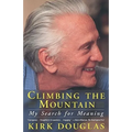 Climbing the Mountain: My Search for Meaning