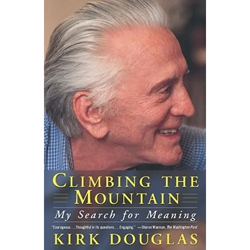Climbing the Mountain: My Search for Meaning