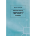 Keynesianism, Social Conflict and Political Economy