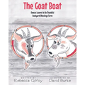 The Goat Boat: Reeces Learns to Be Thankful