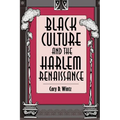 Black Culture and the Harlem Renaissance