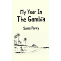 My Year In The Gambia