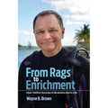 From Rags to Enrichment: How I Define Success in Business and in Life