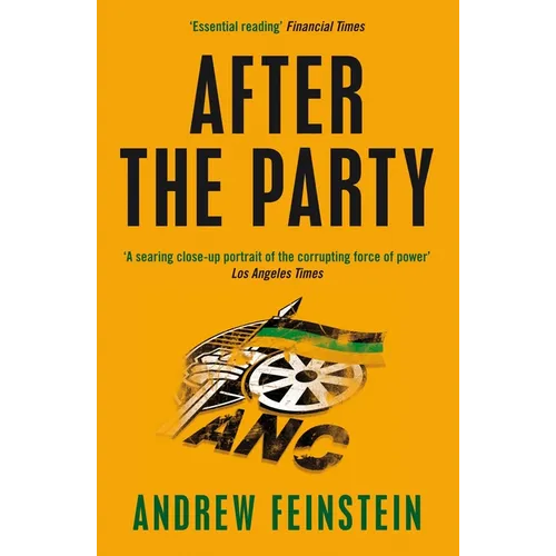 After the Party: Corruption, the ANC and South Africa's Uncertain Future