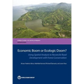 Economic Boom or Ecologic Doom?: Using Spatial Analysis to Reconcile Road Development with Forest Conservation