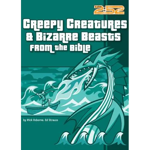 Creepy Creatures and Bizarre Beasts from the Bible: 6