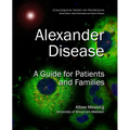 Alexander Disease: A Guide for Patients and Families