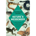 Nature's Messenger: Mark Catesby and His Adventures in a New World