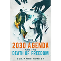 The 2030 Agenda and the Death of Freedom