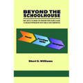 Beyond the Schoolhouse: Eight Shifts to Change the Paradigm from Schools Alone to Engaged Partnerships with Families and Communities