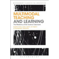 Multimodal Teaching and Learning: The Rhetorics of the Science Classroom
