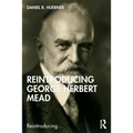 Reintroducing George Herbert Mead