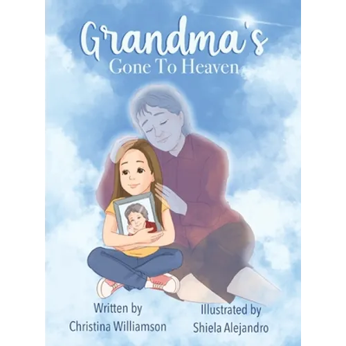 Grandma's Gone To Heaven