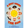 A Spot Under the Sun