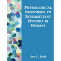 Physiological Responses to Intermittent Hypoxia in Humans