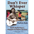 Don't Ever Whisper