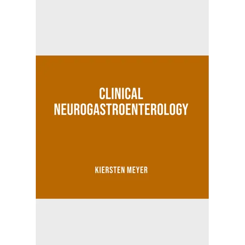 Clinical Neurogastroenterology